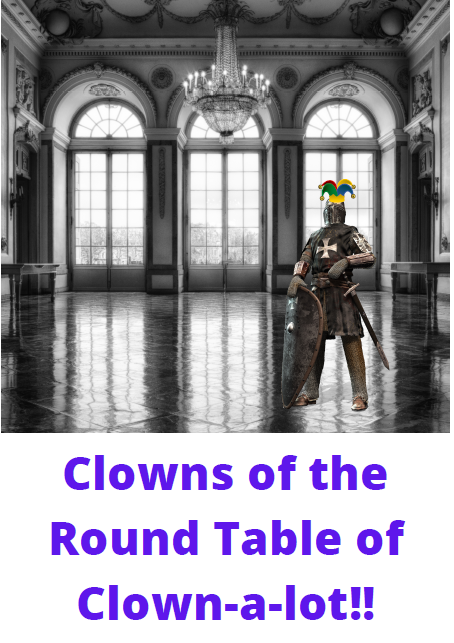 Clowns of the Round Table