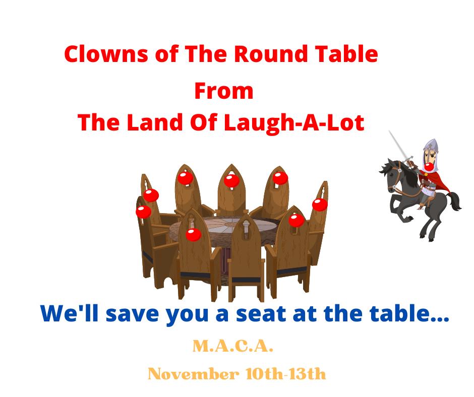 Clowns of The Round Table from the Land of Laugh-A-Lot